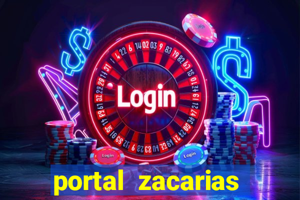 portal zacarias maior de 18